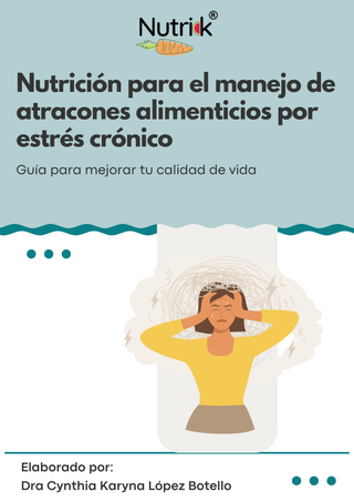 Manual de nutrición para el manejo de atracones alimenticios por estrés crónico